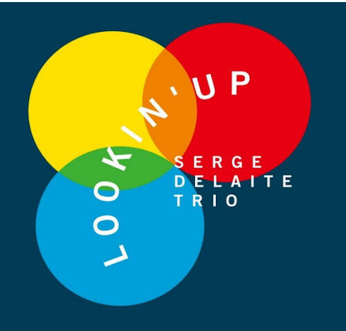 Serge Delaite: Lookin' Up -[Vinyl LP]