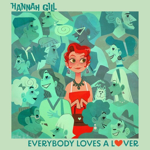 Hannah Gill: Everybody Loves A Lover -[Vinyl LP]
