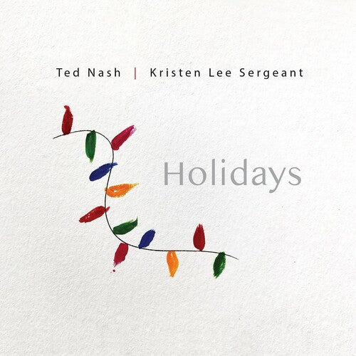 Ted Nash: Holidays - COMPACT DISCS