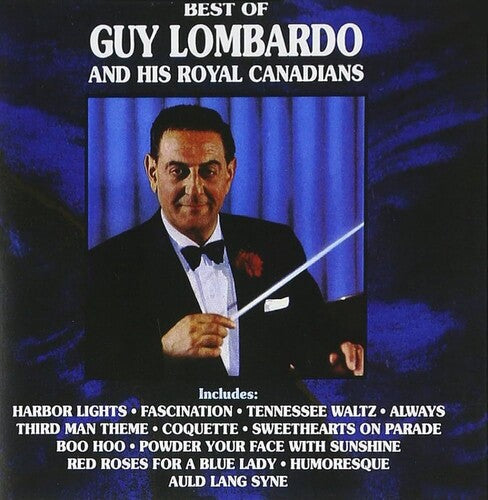 Guy Lombardo: Best Of Guy Lombardo And His Royal Canadians -[Vinyl LP]