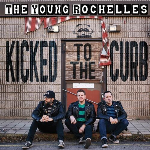 Young Rochelles: Kicked to the Curb - COMPACT DISCS