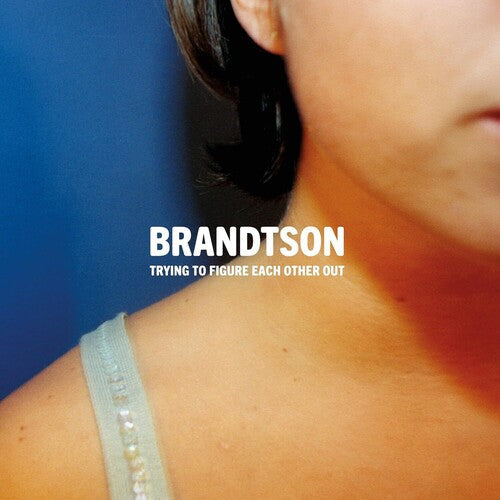 Brandtson: Trying To Figure Each Other Out -[Vinyl LP]