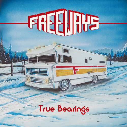 The Freeways: True Bearings -[Vinyl LP]