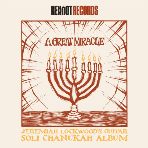 Jeremiah Lockwood: A Great Miracle: Jeremiah Lockwood's Guitar Soli Chanukah Record -[Vinyl LP]