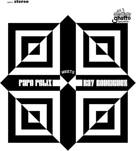 Felix, Papo / Rodriguez, Ray: Papo Felix Meets Ray Rodriguez -[Vinyl LP]