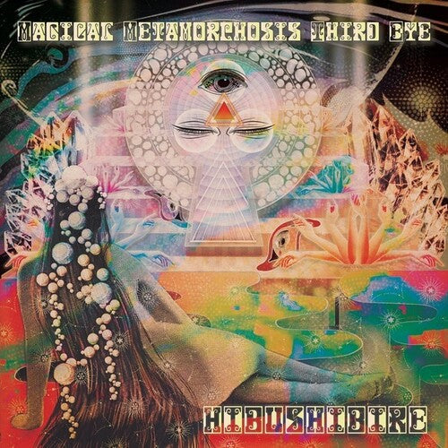 Hibushibire: Magical Metamorphosis Third Eye -[Vinyl LP]