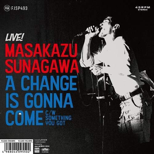 Masakazu Sunagawa: A Change Is Gonna Come / Something You Got - 7-INCH SINGLE