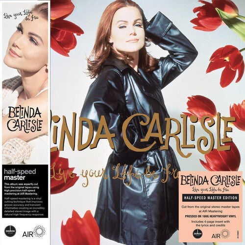 Belinda Carlisle: Live Your Life Be Free - Half-Speed Master 180-Gram Black Vinyl -[Vinyl LP]