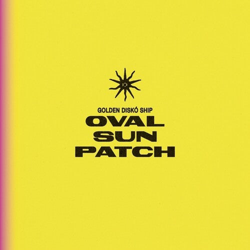 Golden Disko Ship: Oval Sun Patch -[Vinyl LP]