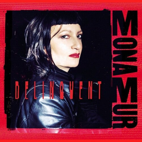Mona Mur: Delinquent -[Vinyl LP]