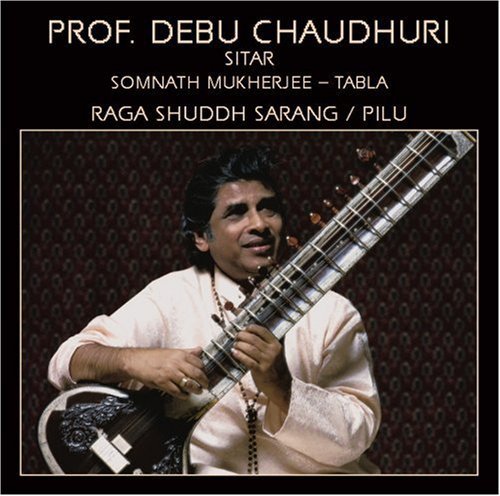 Professor Debu Chaudhuri: Raga Shuddh Sarang - COMPACT DISCS
