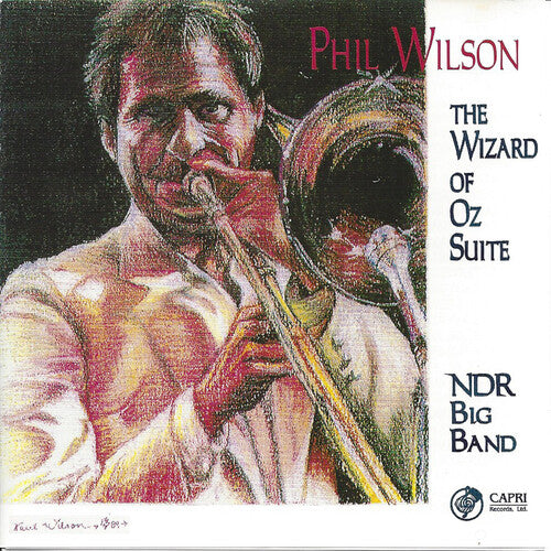 Phil Wilson: Wizard of Oz Suite - COMPACT DISCS