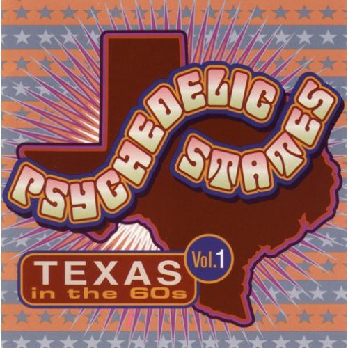 Various Artists: Psychedelic States: Texas In The 60's, Vol. 1 - COMPACT DISCS