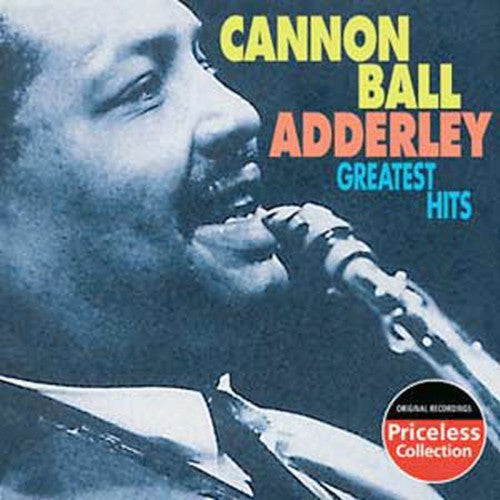 Cannonball Adderley: Greatest Hits - COMPACT DISCS