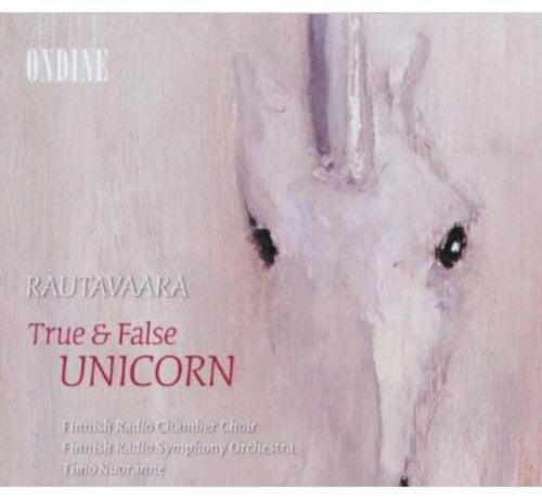 Finnish Radio Chamber Choir: True & False Unicorn / Song of Our Time - COMPACT DISCS