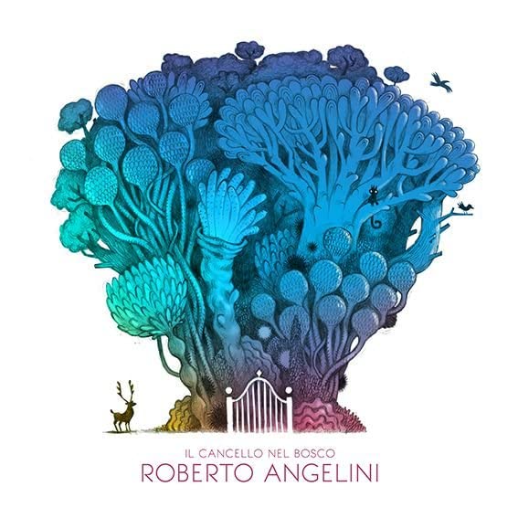 Roberto Angelini: Il Cancello Nel Bosco -[Vinyl LP]