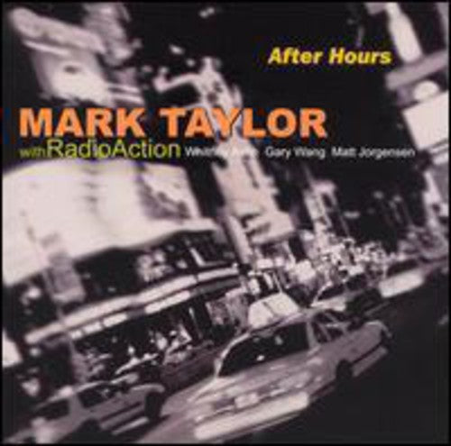Mark Taylor: After Hours - COMPACT DISCS