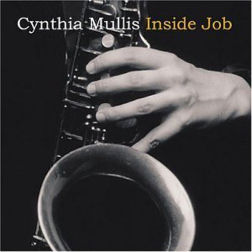 Cynthia Mullis: Inside Job - COMPACT DISCS