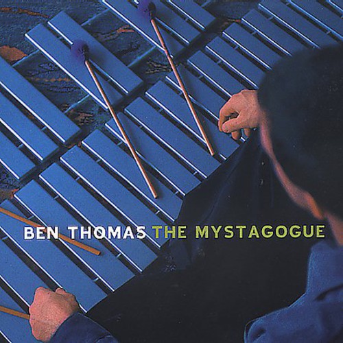 Ben Thomas: Mystagogue - COMPACT DISCS