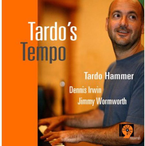 Tardo Hammer: Tardo's Tempo - COMPACT DISCS