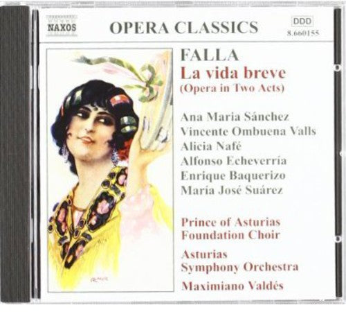 Maximiano Valdes: La Vida Breve - COMPACT DISCS