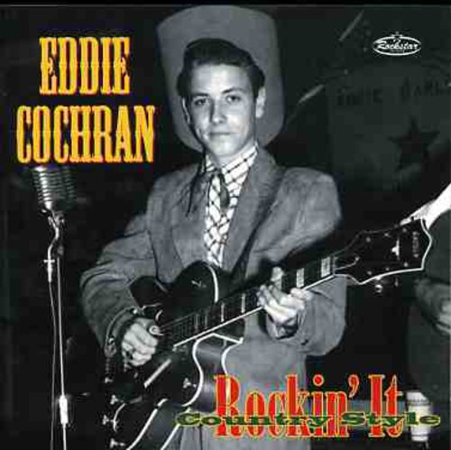 Eddie Cochran: Rockin' It Country Style: The Legendary Chuck Foreman Recordings 1953-55 - COMPACT DISCS