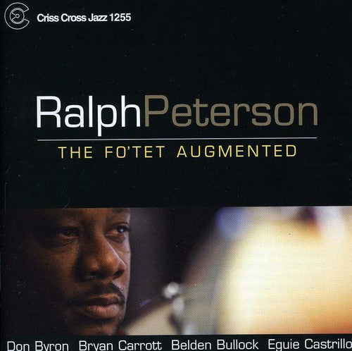 Ralph Peterson: Fo'tet Augmented - COMPACT DISCS
