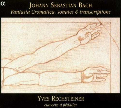 Yves Rechsteiner: Chromatic Fantasy / Sonatas / Transcriptions - COMPACT DISCS