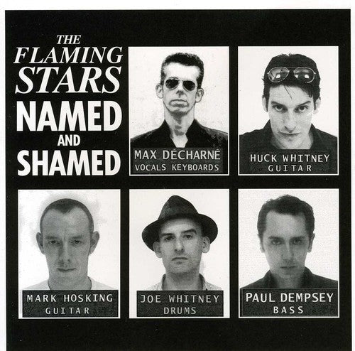 The Flaming Stars: Named and Shamed - COMPACT DISCS
