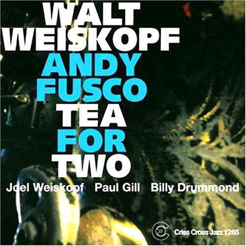 Walt Weiskopf: Tea for Two - COMPACT DISCS