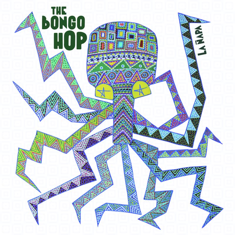 Bongo Hop: La Napa -[Vinyl LP]
