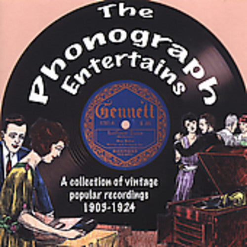 Various Artists: The Phonograph Entertains: A Collection Of Vintage Popular Recordsings1903-24 - COMPACT DISCS