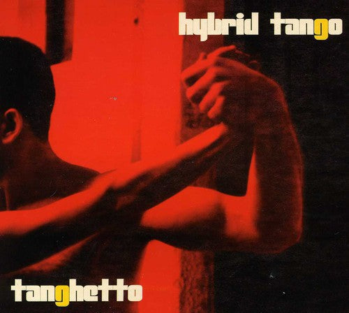 Hybrid Tango: Hybrid Tango - COMPACT DISCS