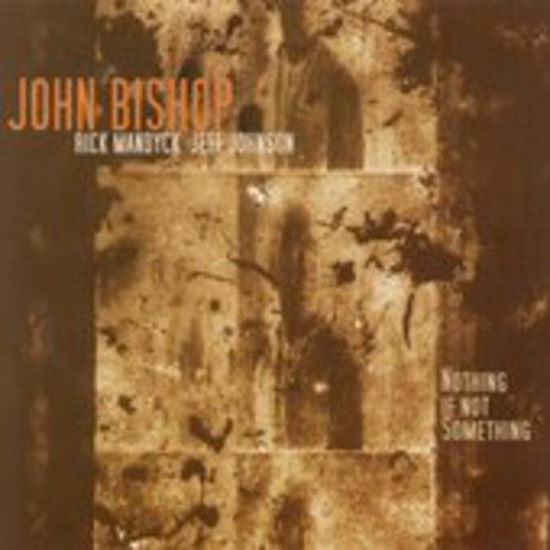 John Bishop: Nothing If Not Something - COMPACT DISCS