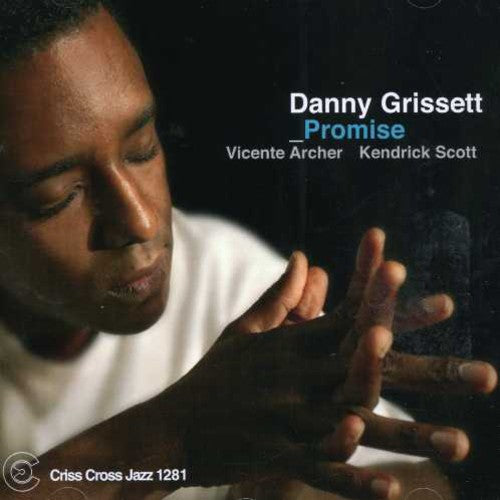 Danny Grissett Trio: The Promise - COMPACT DISCS