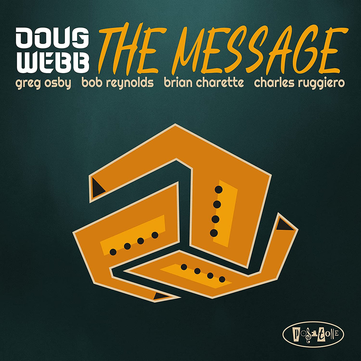 Doug Webb: Message - COMPACT DISCS