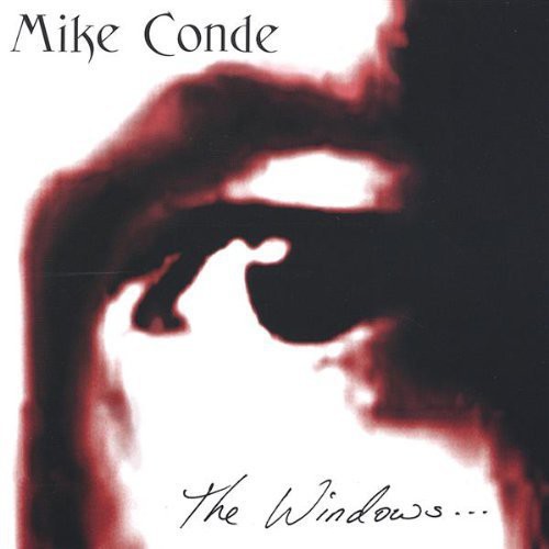 Mike Conde: Windows - COMPACT DISCS