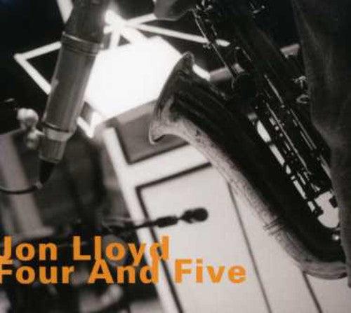 Lloyd / Adler / Mattos: Four & Five - COMPACT DISCS