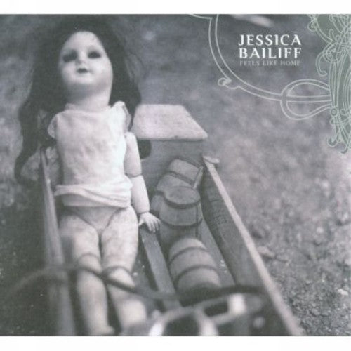 Jessica Bailiff: Feels Like Home - COMPACT DISCS