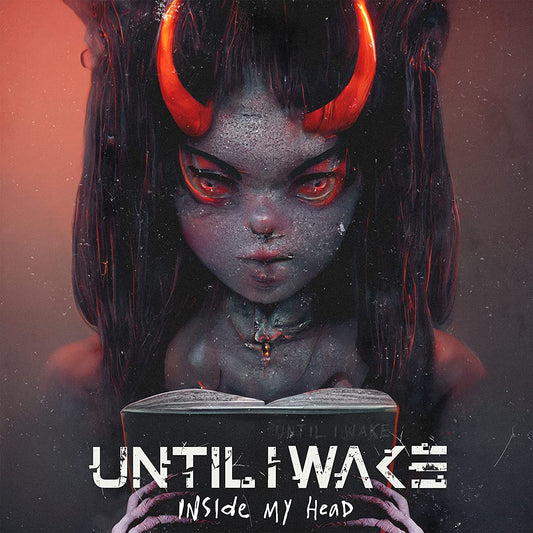 Until I Wake: Inside My Head - COMPACT DISCS