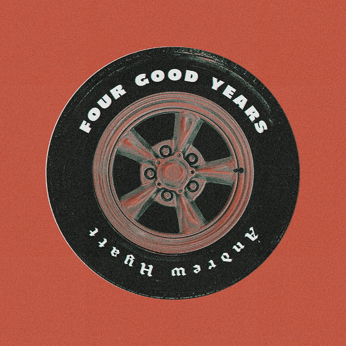Andrew Hyatt: Four Good Years - COMPACT DISCS